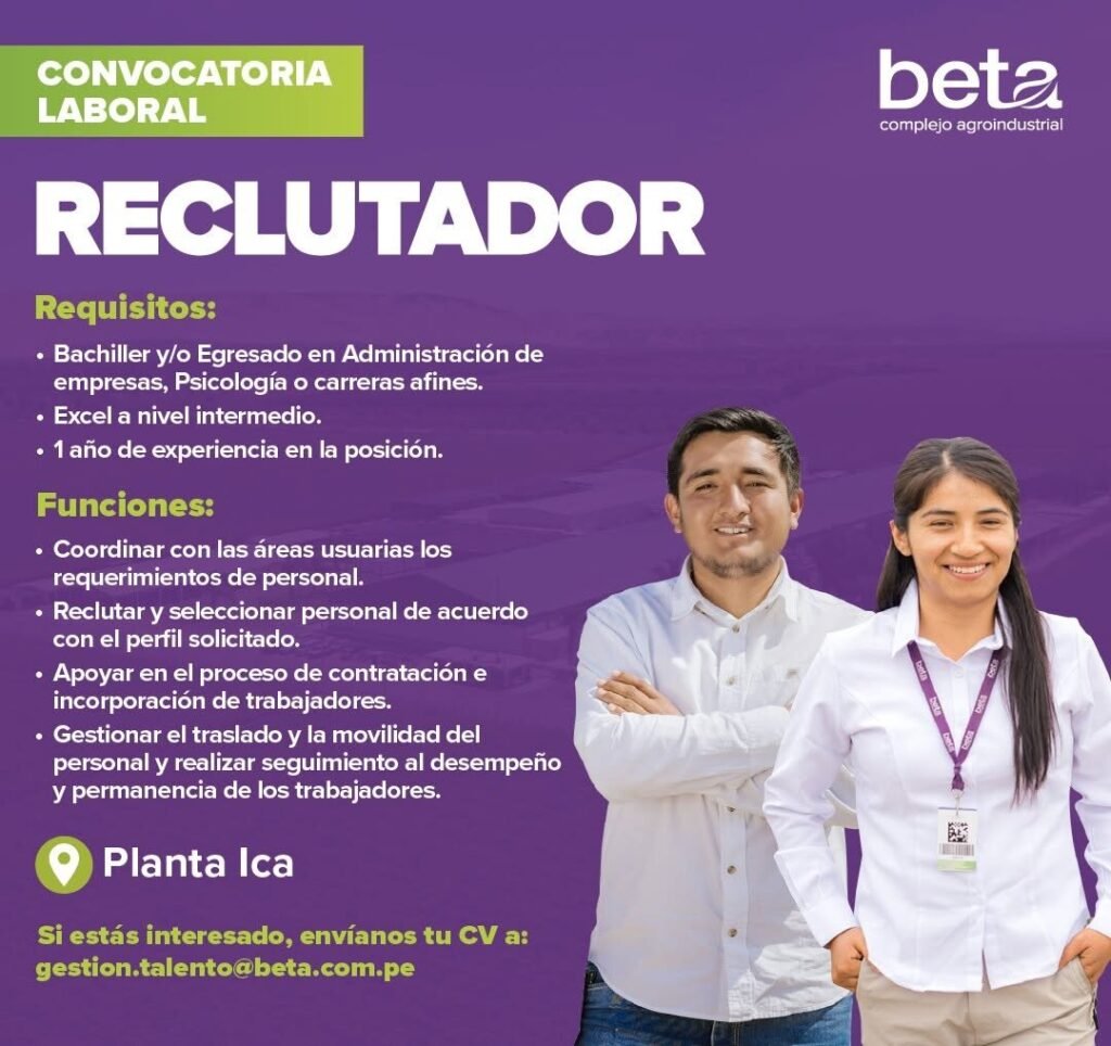 Sé parte del equipo de reclutador en Complejo Agroindustrial Beta