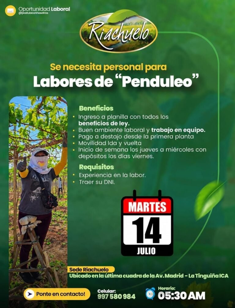Se requiere personal para labores de penduleo en Agricola Riachuelo