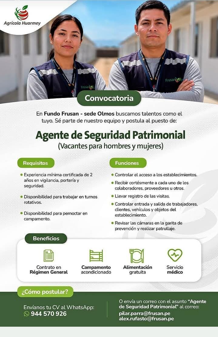 Agente de Seguridad Patrimonial en Fundo Frusan, Olmos