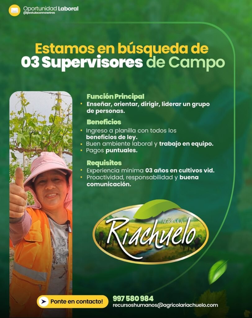 3 supervisores de campo en Agricola Riachuelo SAC