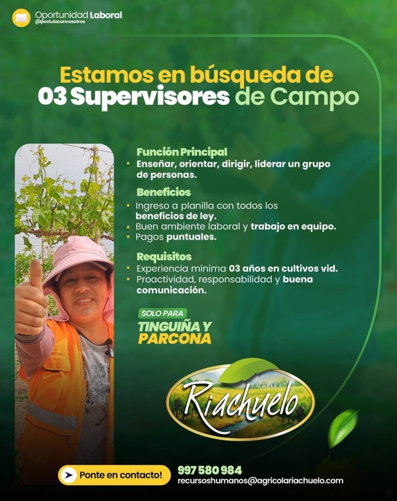 3 supervisores de campo para agricola Riachuelo en Ica - Imagen 1