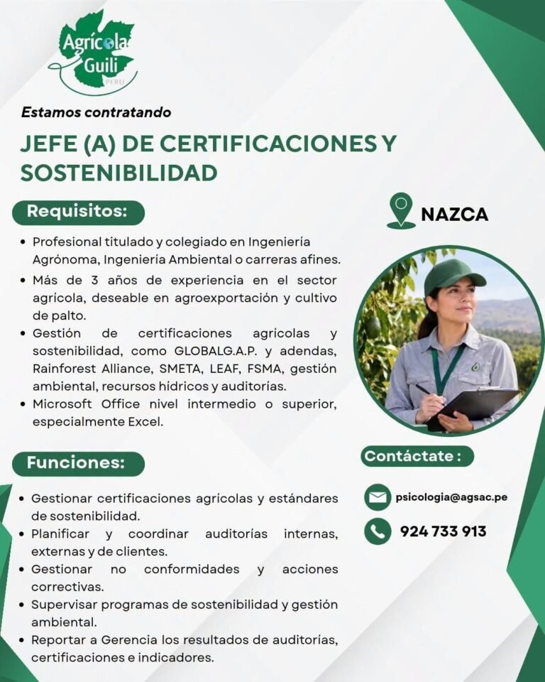 JEFE(A) DE CERTIFICACIONES Y SOSTENIBILIDAD – AGRÍCOLA GUILI (NAZCA)