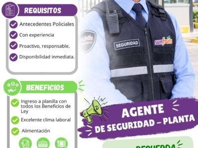 Agente de Seguridad – Planta Sun Fruits (Ica)
